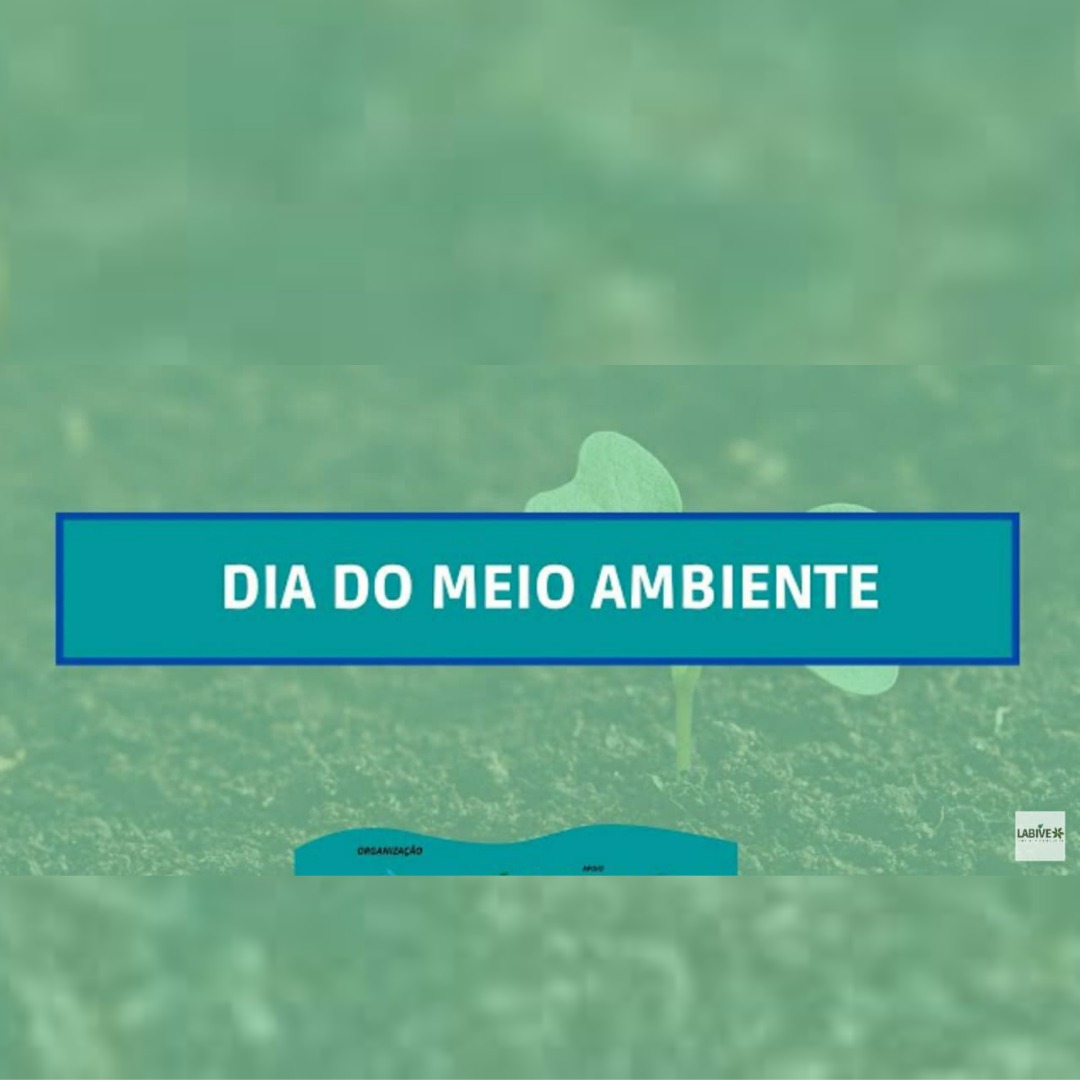 Dia Mundial do Meio Ambiente: Sustentabilidade, Ambiente e Saúde Planetária
