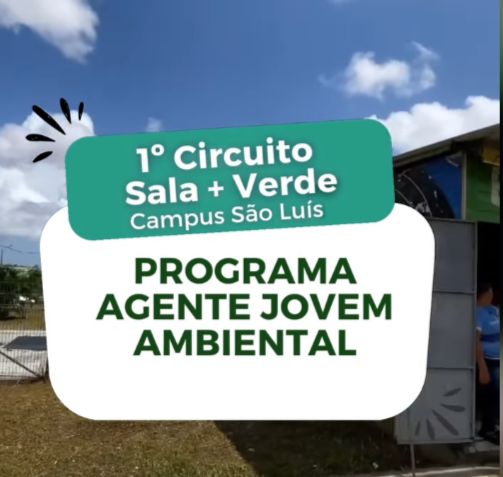 1º Circuito Sala +Verde de 2023 com os alunos do Programa Agente Jovem Ambiental.