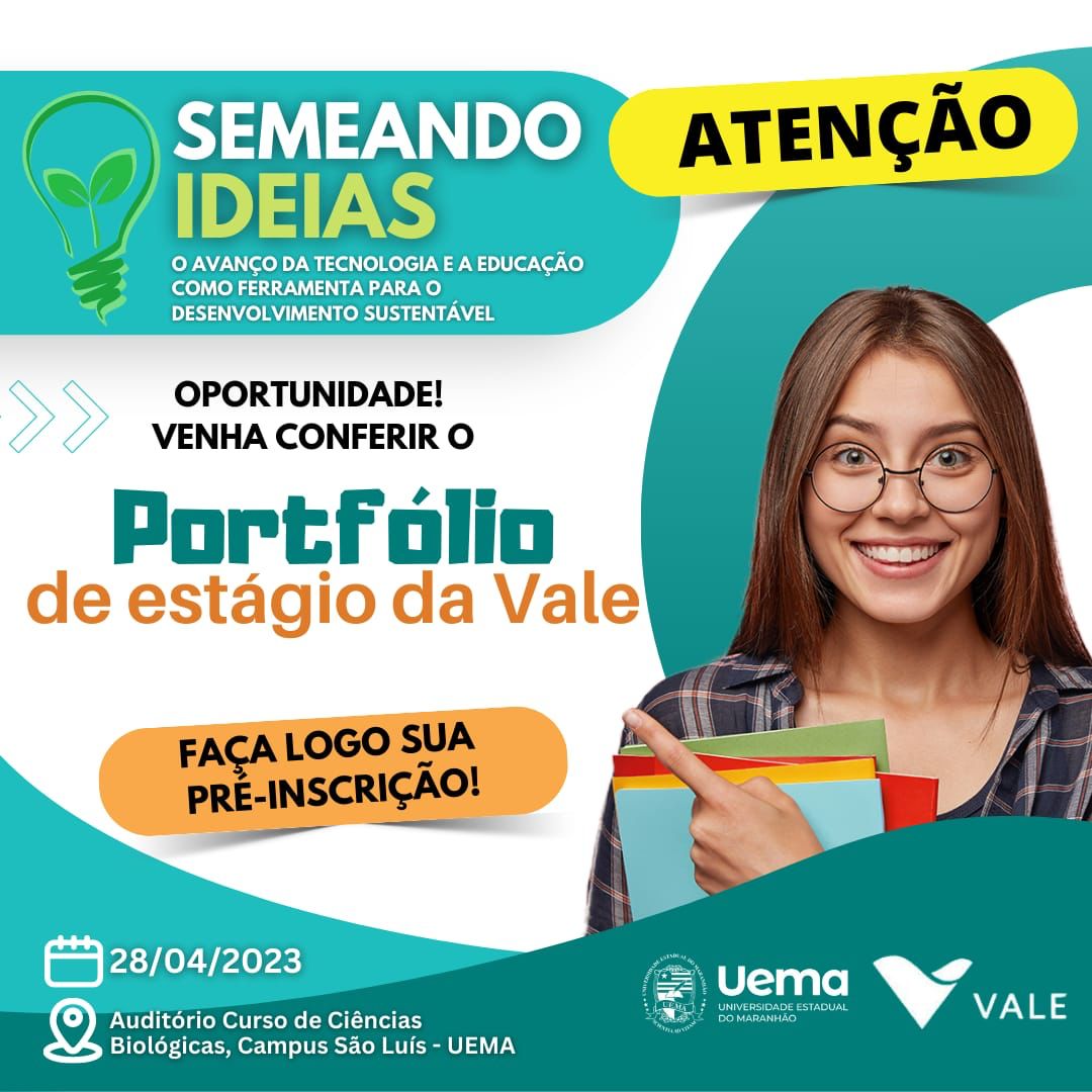 Vale apresentará o portfólios de estágios no  SEMEANDO IDEIAS: