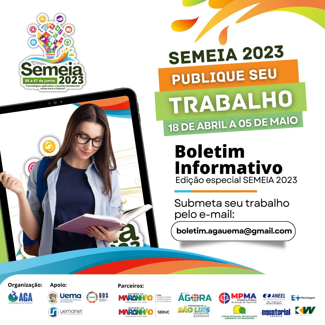 Aberto as submissões de trabalhos para o Boletim Informativo da Superintendência de Gestão Ambiental da UEMA estão abertas.? Fique atento ao prazo