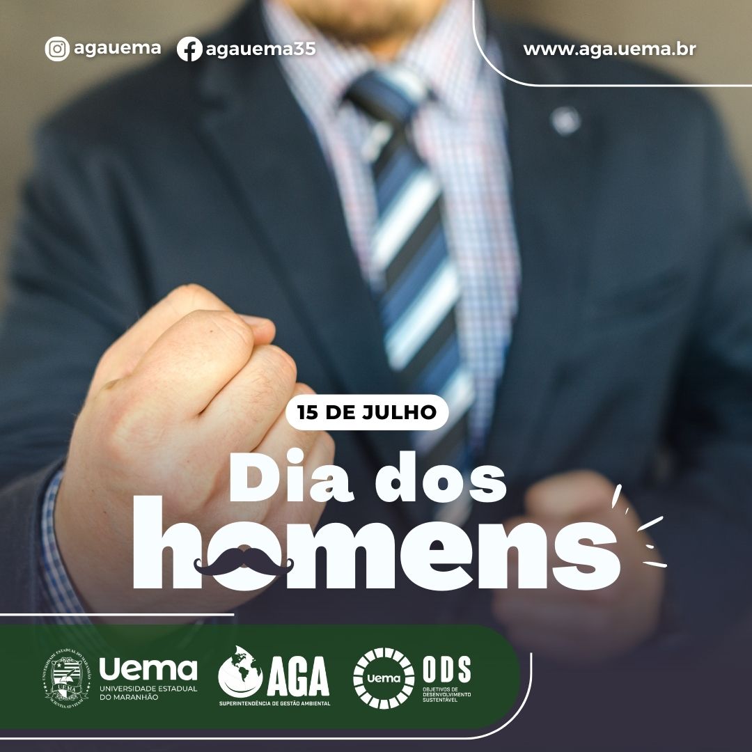 15 de julho – Dia do Homem.