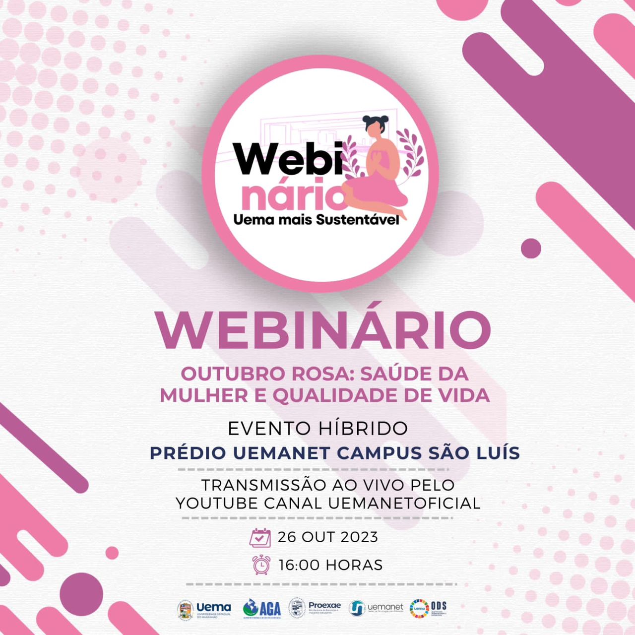 Webinário UEMA MAIS SUSTENTÁVEL – “Outubro Rosa: saúde da mulher e qualidade de vida”