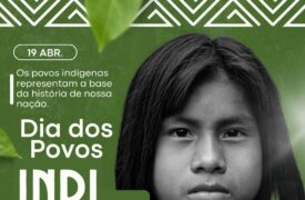 9 de abril – Dia dos Povos Indígenas