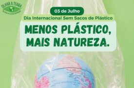03 de julho – “Dia Internacional Sem Sacos Plásticos”