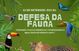Defesa e proteção da Fauna – 22 de setembro