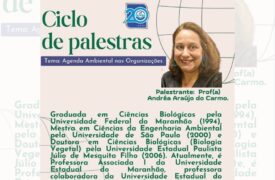 Ciclo de Palestra com o tema da Agenda Ambiental nas Organizações