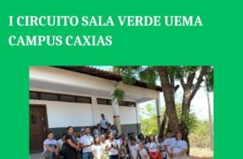 Primeiro Circuito Sala Verde UEMA | Campus Caxias