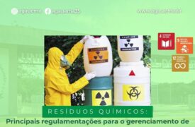 Principais regulamentações para o gerenciamento de resíduos químicos em laboratórios universitários