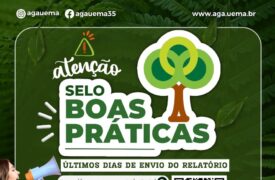 Edital N.º 01/2024-AGA/UEMA do Selo Boas Práticas Sustentáveis está quase encerrando a 1ª etapa.
