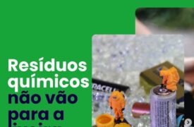 Não é tudo lixo: resíduos químicos não vão para a lixeira comum!