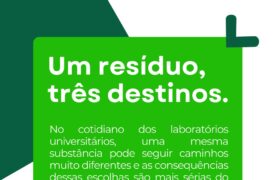 Um resíduo, três destinos.