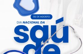 05 de Agosto – Dia Nacional da Saúde