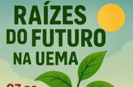 Raízes do Futuro na UEMA