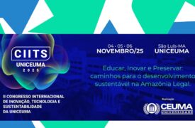 Superintendência de Gestão Ambiental da UEMA participa do CIITS UNICEUMA 2025!