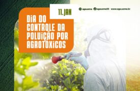 11 de janeiro | Dia do Controle da Poluição por Agrotóxicos