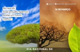 16 de março – Dia Nacional de Conscientização sobre as Mudanças Climáticas