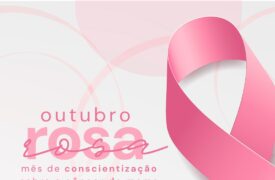 Outubro Rosa: mês de conscientização sobre o câncer de mama!